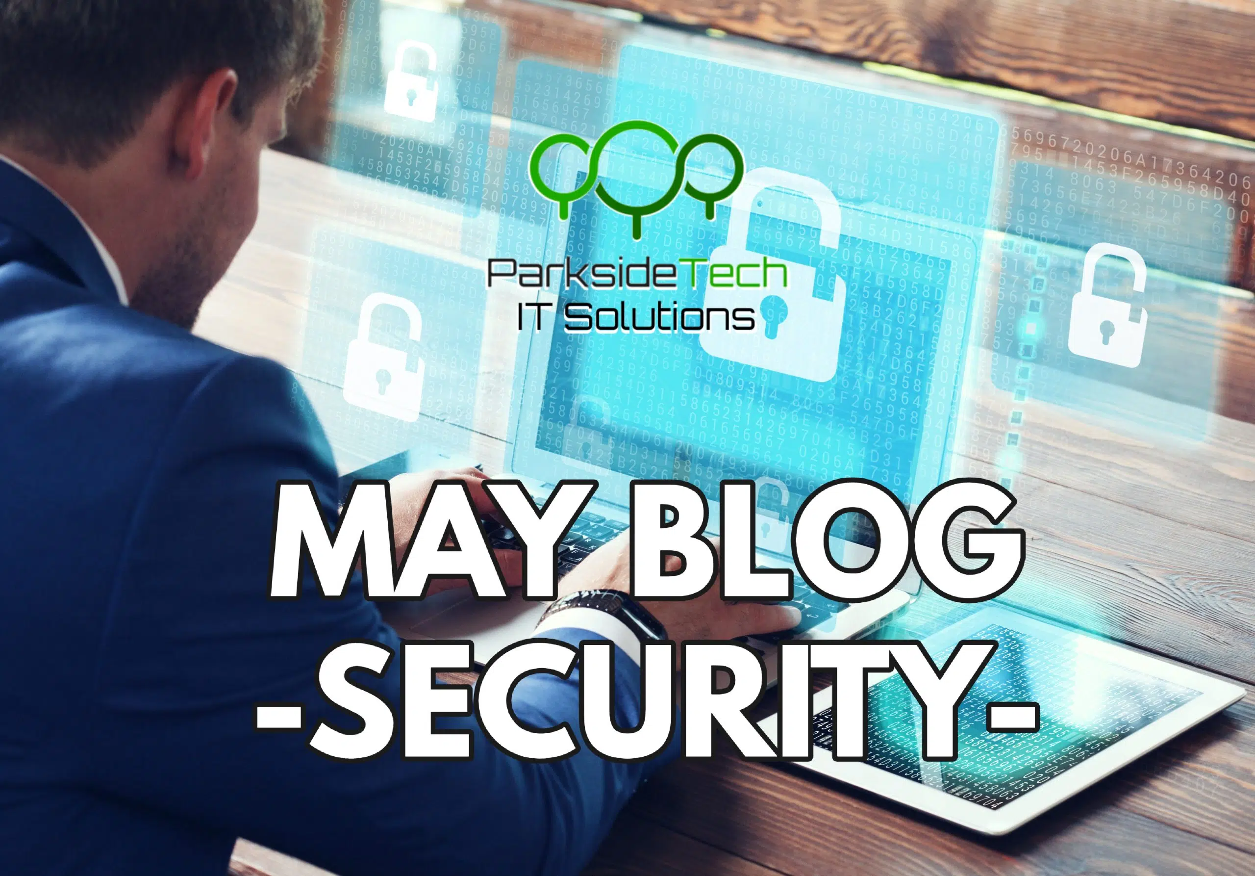 May Blog - IT Security Tips