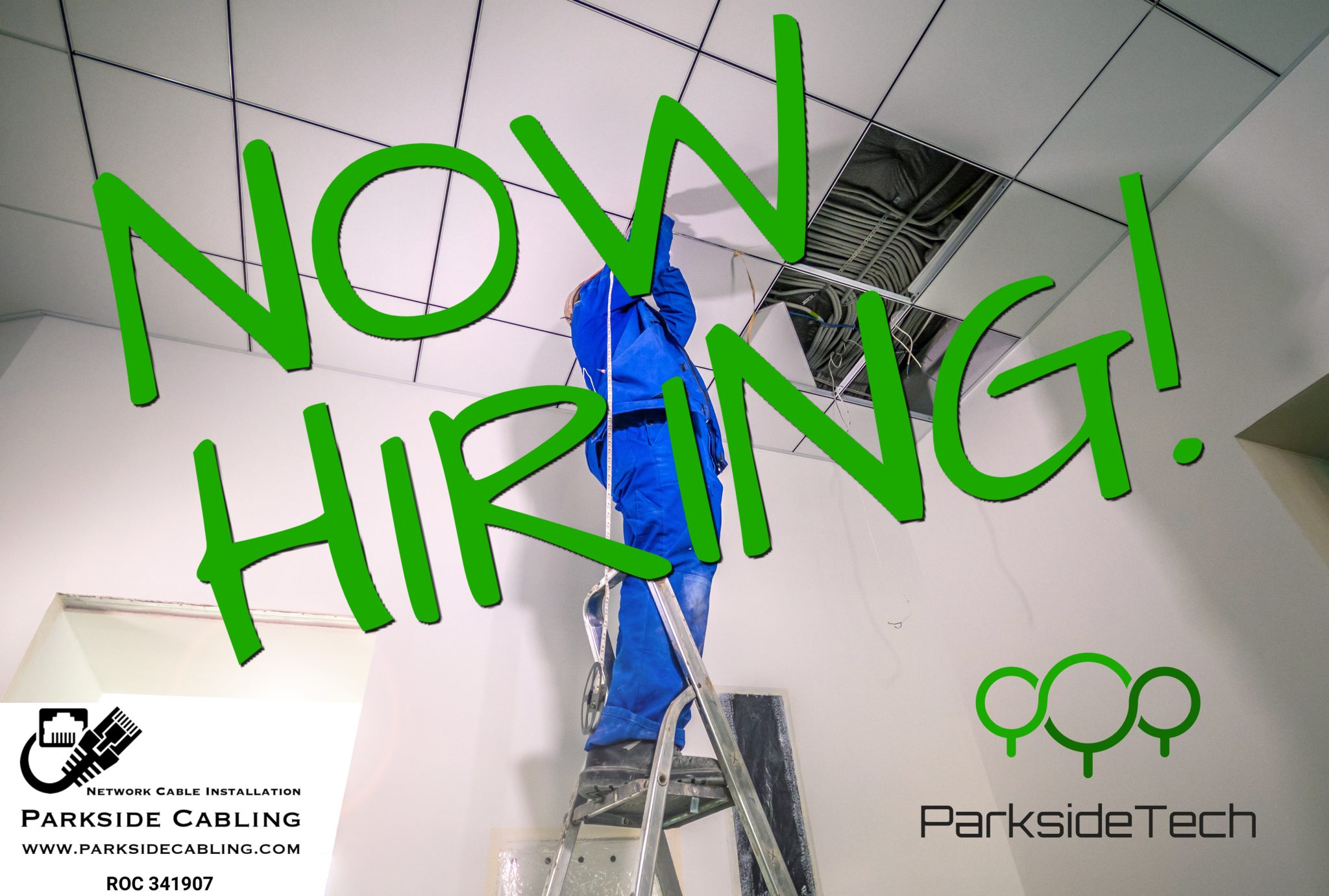 Now Hiring Network Cable Installer ParksideTech